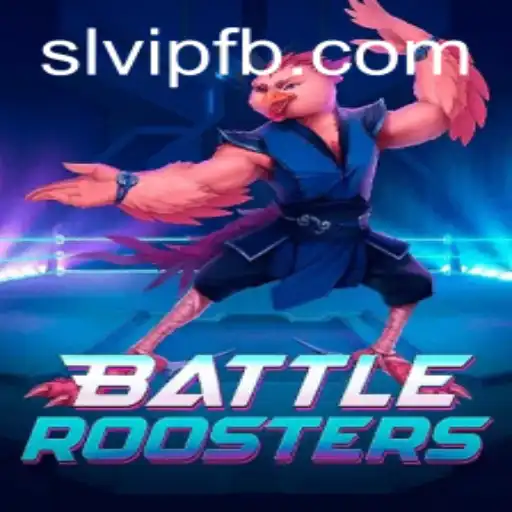 Experience the Thrill of BattleRoosters with SLVIP.COM