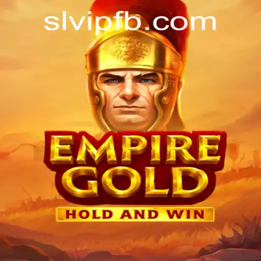 Unveiling EmpireGold: A Strategic Odyssey with SLVIP.COM