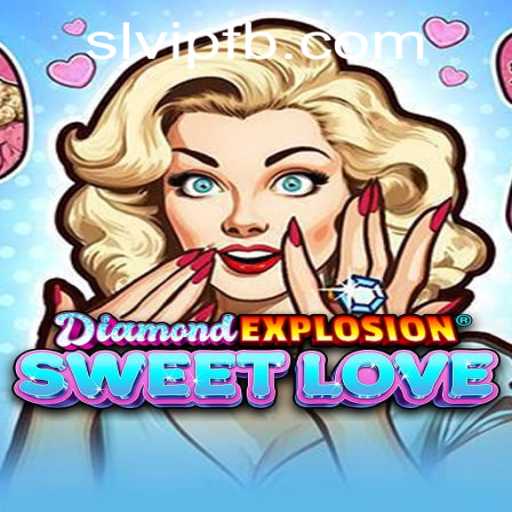 Discover the Thrills of DiamondExplosionSweetLove: A New Mobile Gaming Sensation