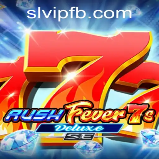 RushFever7sDeluxeSE: A Thrilling Adventure in Slot Gaming
